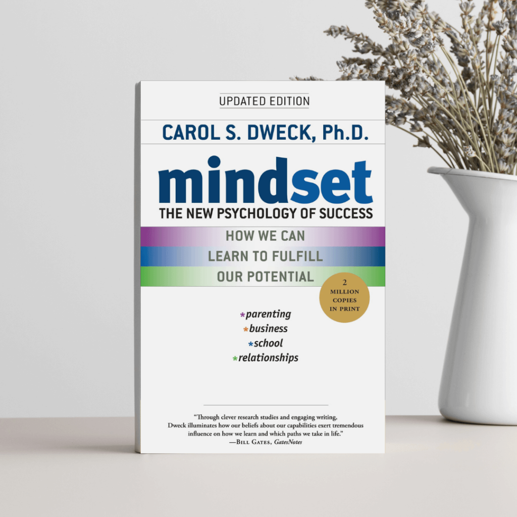 Mindset The New Psychology of Success by Carol Dweck