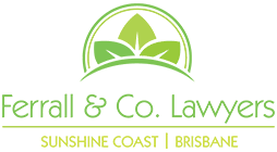 ferrall-co-lawyers-locals-sunshine-coast-brisbane